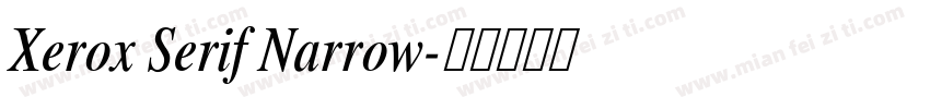 Xerox Serif Narrow字体转换